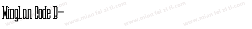 MingLan Code B字体转换